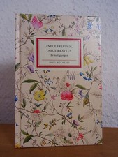 Neue Freuden, neue Kräfte. Ermutigungen. Insel-Bücherei Band Nr. 2501 Schnierle-