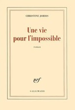 Une vie pour l'impossible -