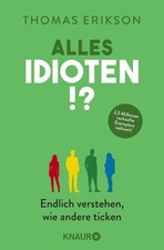 Alles Idioten!? | Thomas Erikson | 2021 | deutsch