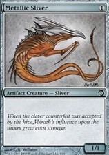 Magic MTG - Metallic Sliver -