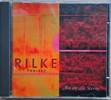 Rilke Projekt: Bis an alle Sterne. 2001 BMG Ariola. Nina Hagen, Ben Becker u.a.