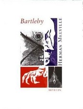Bartleby: Aus d. Amerikan. v. John u. Peter von Düffel Herman Melville. Dt. von 