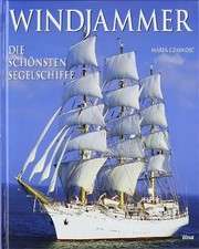 Windjammer. Die schönsten