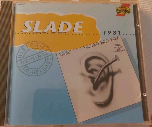 Slade till deaf us part - slade,