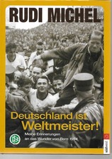 DEUTSCHLAND IST WELTMEISTER! - von Rudi Michel - Fussball-WM 1954