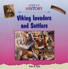 Viking Invaders and Settlers (Step-up History),Peter D. Riley