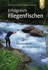 Erfolgreich Fliegenfischen: So