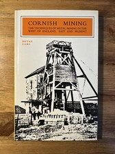 Cornish Mining - The Techniques of Metal Mining in the West of England