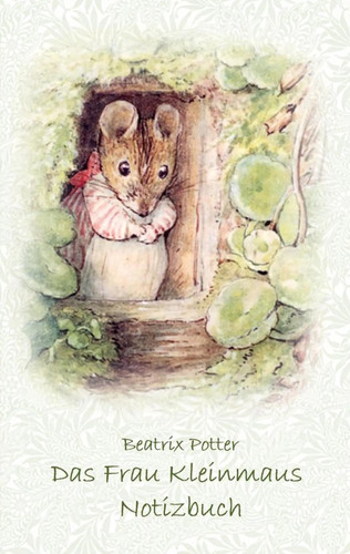 Das frau kleinmaus notizbuch - frau, (