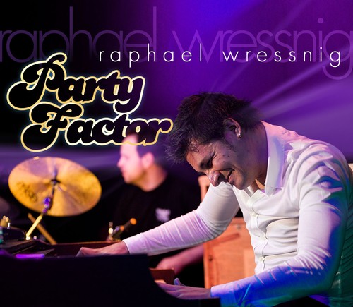 Raphael wressnig party - raphael,