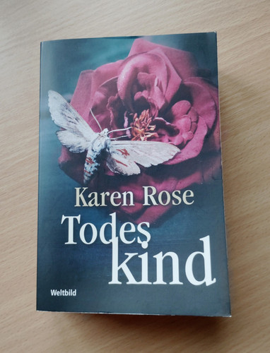 Todes kind von karen rose - von,