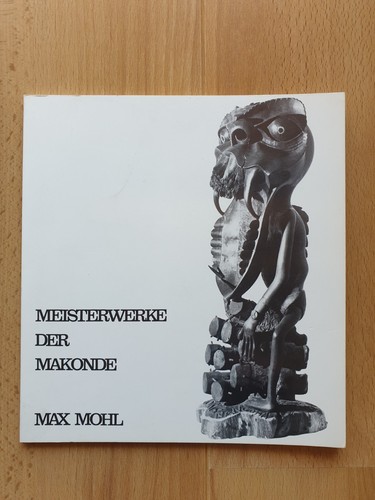 Meisterwerke der makonde - makonde,