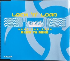 Lock'n'Load - Blow Ya Mind CD (1999) 5 Mixe - 90er Electro Techno House Dance
