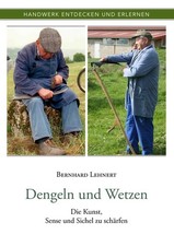 Dengeln und wetzen bernhard - wetzen, ~