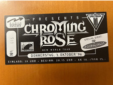 Chroming Rose - Konzertkarte -