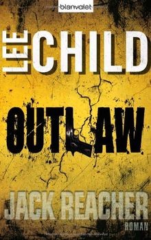Outlaw ein jack reacher roman - outlaw:,