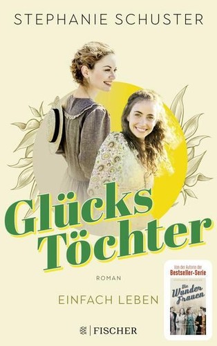Glückstöchter einfach - glückstöchter,