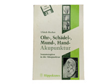 Buch: Ulrich Hecker Ohr-, Schädel-, Mund- Hand-Akupunktur Hippokrates 1996
