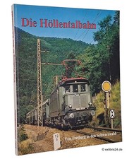 Die Höllentalbahn : Von