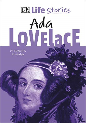 Life stories ada lovelace - ada,