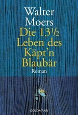 Die 13 1/2 Leben des Käptn Blaubär: Roman: Die halben L... | Buch | Zustand gut