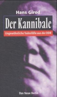 Der kannibale ungewöhnliche - kannibale:,