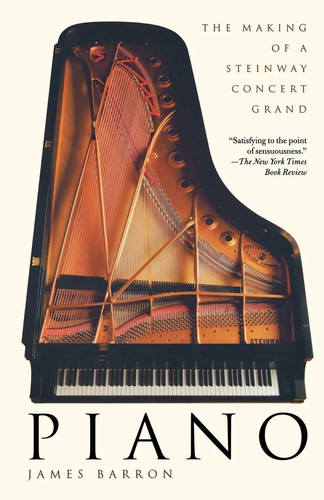 Piano the making steinway - making, a