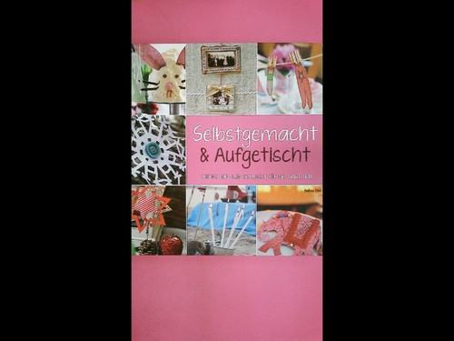 Selbstgemacht aufgetischt - selbstgemacht,