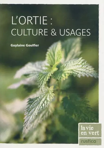 Ortie culture et - l'ortie,