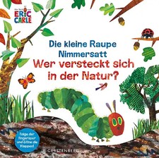 Die kleine Raupe Nimmersatt -