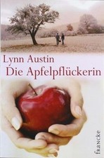 Die Apfelpflückerin von Austin, Lynn | Buch | Zustand akzeptabel