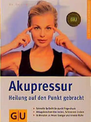 Akupressur heilung auf den - akupressur,