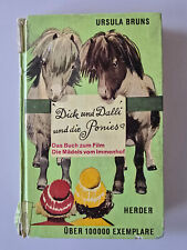Ursula Bruns. Dick und Dalli und die Ponies / Mädels vom Immenhof. Herder 1971