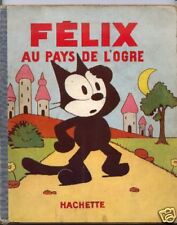 FELIX 1931 von Hachette Verlag Paris 1.Auflage Pat Sullivan