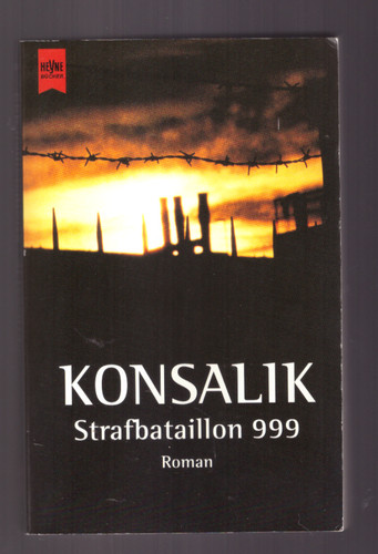 Strafbataillon 999 von heinz - strafbataillon,