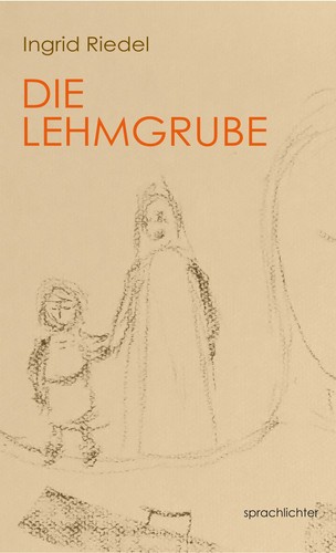Die lehmgrube von der - die,
