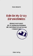 Rain On My Crazy