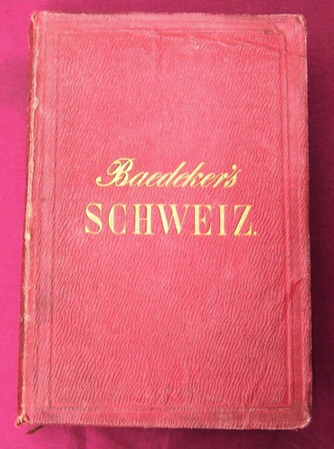 Karl baedeker die schweiz - karl, ---