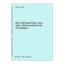 Der Fall Rudolf Hess 1941 -