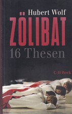 Zölibat: 16 Thesen Wolf