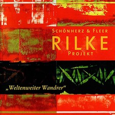 Rilke Projekt: Weltenweiter