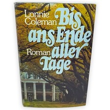 Bis ans Ende aller Tage Coleman Lonnie Roman 1975 Deutschen Bücherbundes Buch