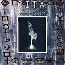 Caught in the Act Act 1-Pelapse of reason  [CD]