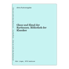 Glanz und Elend der