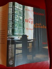 Der Weg nach Xanadu von Wilfried Steiner 2003 Gebunden m. Schutzumschlag 