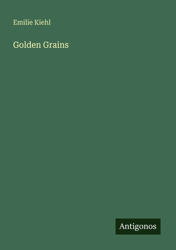 Emilie kiehl den grains - |,