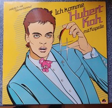 HUBERT KAH-Ich komme, Polydor 1982, NDW, SEHR GUTER ZUSTAND!