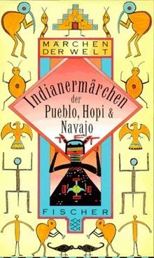 Indianermärchen der pueblo - indianermärchen,
