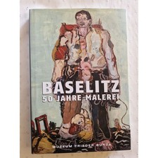 Baselitz jahre malerei - jahre,