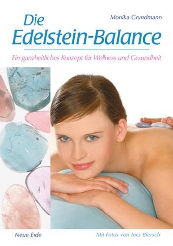 Die edelstein balance - edelstein-balance, monika